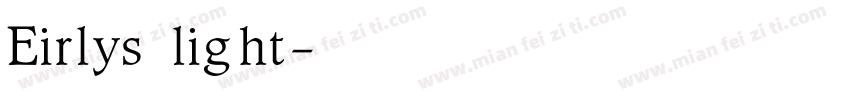 Eirlys light字体转换
